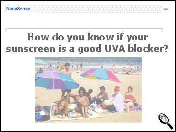 How do you know if your sunscreen is a good UVA blocker?