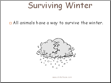 Surviving Winter