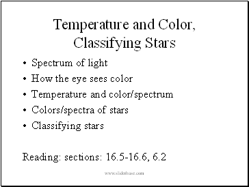 Temperature and Color, Classifying Stars