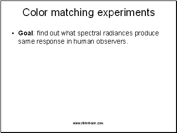 Color matching experiments