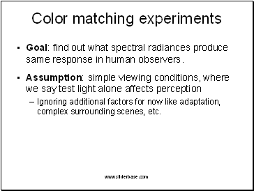 Color matching experiments