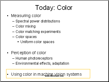 Today: Color