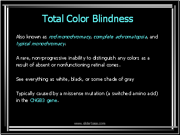 Total Color Blindness