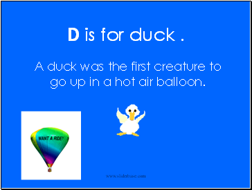 D is for duck .