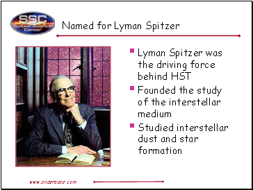 Named for Lyman Spitzer