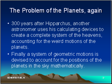 The Problem of the Planets, again