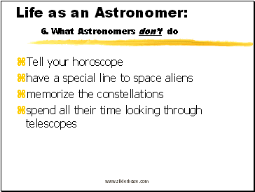 What Astronomers don’t do