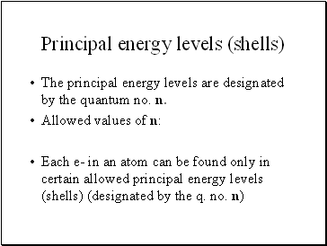 Principal energy levels (shells)