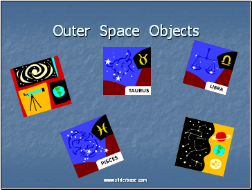 Outer  Space  Objects