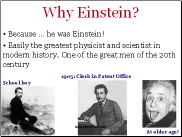 Why Einstein?