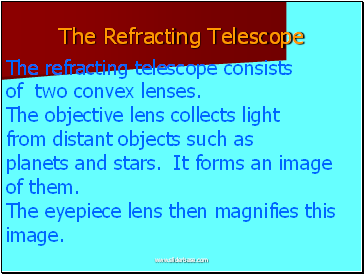 The Refracting Telescope