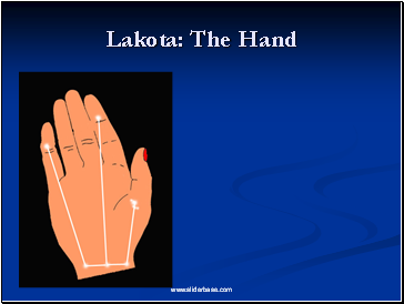 Lakota: The Hand
