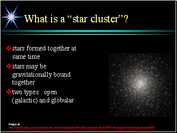 What is a “star cluster”?