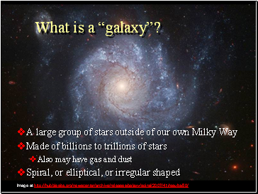 What is a “galaxy”?