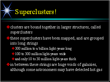 Superclusters!