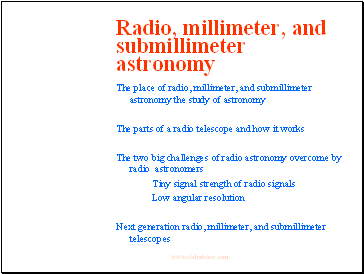 Radio, millimeter, and submillimeter astronomy