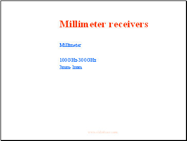 Millimeter receivers