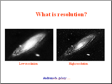 What is resolution?