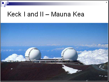 Keck I and II  Mauna Kea