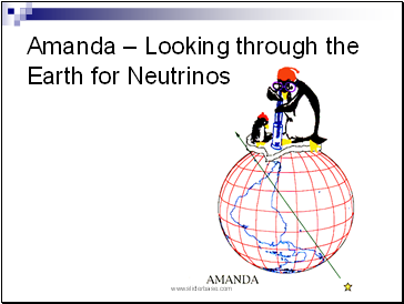 Amanda  Looking through the Earth for Neutrinos