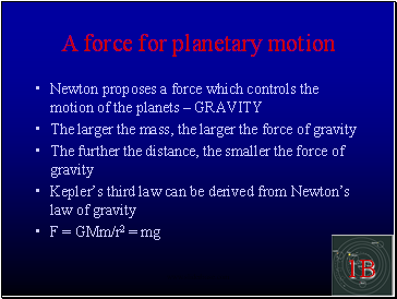 A force for planetary motion
