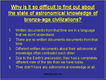 Why is it so difficult to find out about the state of astronomical knowledge of bronze-age civilizations?