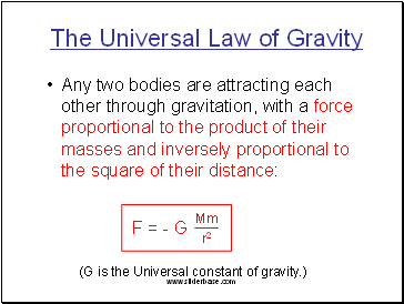 The Universal Law of Gravity