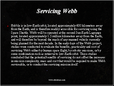 Servicing Webb