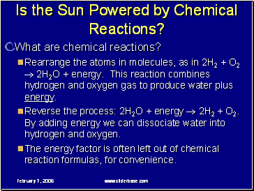 Is the Sun Powered by Chemical Reactions?