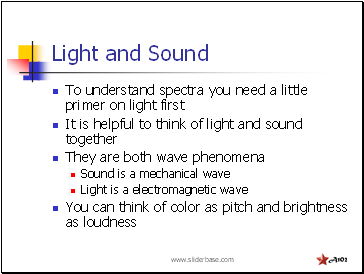 Light and Sound