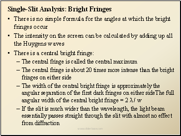 Single-Slit Analysis: Bright Fringes