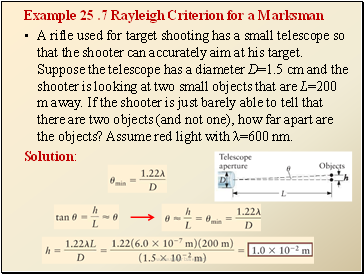 Example 25 .7 Rayleigh Criterion for a Marksman