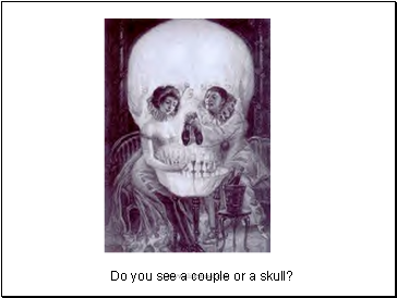 Do you see a couple or a skull?