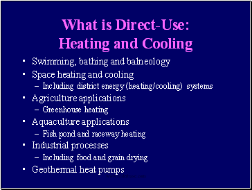 What is Direct-Use: Heating and Cooling