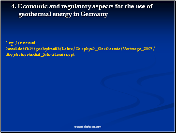 Economic and regulatory aspects for the use of geothermal energy in Germany