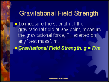 Gravitational Field Strength