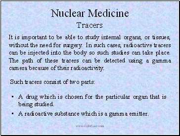 Nuclear Medicine Tracers