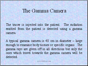 The Gamma Camera