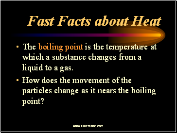 Fast Facts about Heat