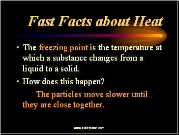 Fast Facts about Heat