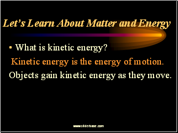 Lets Learn About Matter and Energy