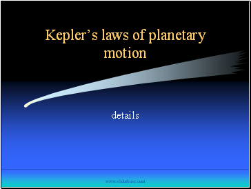 Keplers laws of planetary motion