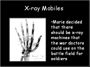 X-ray Mobiles