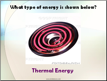 What type of energy is shown below?