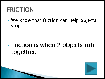 Friction