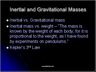 Inertial and Gravitational Masses