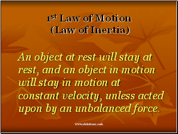 1st Law of Motion (Law of Inertia)