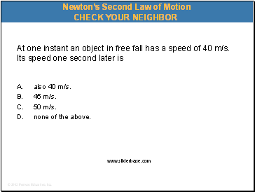 At one instant an object in free fall has a speed of 40 m/s. Its speed one second later is