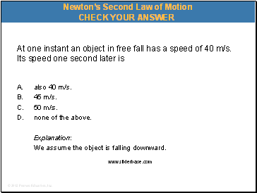 At one instant an object in free fall has a speed of 40 m/s. Its speed one second later is