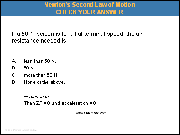 If a 50-N person is to fall at terminal speed, the air resistance needed is